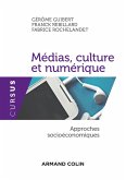 Médias, culture et numérique (eBook, ePUB) Médias, culture et numérique (eBook, ePUB)