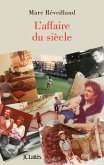 L'affaire du siècle (eBook, ePUB)