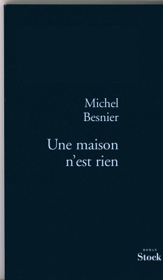 Une maison n'est rien (eBook, ePUB) - Besnier, Michel