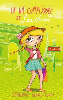 La Vie compliquée de Léa Olivier T12 (eBook, ePUB) - Girard Audet, Catherine