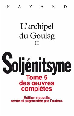 Cover Oeuvres complètes tome 5 - L'Archipel du Goulag tome 2 (eBook, ePUB)