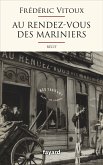 Au Rendez-vous des Mariniers (eBook, ePUB)
