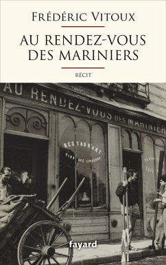 Au Rendez-vous des Mariniers (eBook, ePUB) - Vitoux, Frédéric