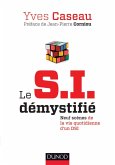 Le S.I. démystifié - 2e éd. (eBook, ePUB)