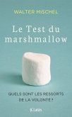 Le Test du marshmallow (eBook, ePUB) Le Test du marshmallow (eBook, ePUB)