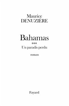 Bahamas, tome 3 (eBook, ePUB) - Denuzière, Maurice