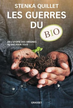 Les guerres du bio (eBook, ePUB) - Quillet, Stenka