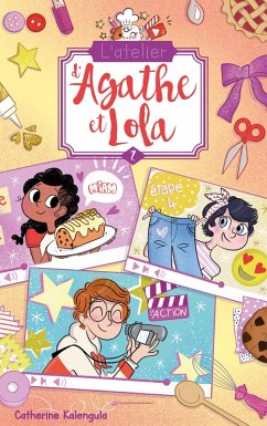 L'atelier d'Agathe et Lola - Tome 2 - Tous pour Benji (eBook, ePUB) - Kalengula, Catherine