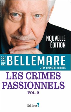 Les Crimes passionnels vol. 2 (eBook, ePUB) - Bellemare, Pierre