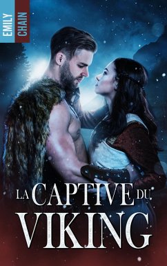 La captive du Viking (eBook, ePUB) - Chain, Emily