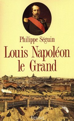 Cover Louis Napoléon le Grand (eBook, ePUB)