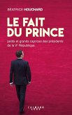 Le Fait du prince (eBook, ePUB) Le Fait du prince (eBook, ePUB)