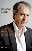 Et si on aimait la France (eBook, ePUB)
