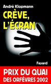 Crève, l'écran (eBook, ePUB)