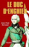 Le Duc d'Enghien (eBook, ePUB)