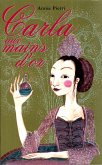 Carla aux mains d'or (eBook, ePUB)