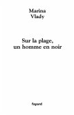 Sur la plage, un homme en noir (eBook, ePUB)