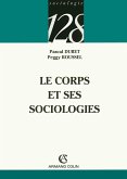 Le corps et ses sociologies (eBook, ePUB)