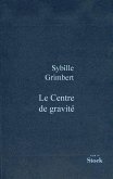 Le centre de gravité (eBook, ePUB)