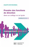 Prendre des fonctions de directions dans un collège ou un lycée (eBook, ePUB)