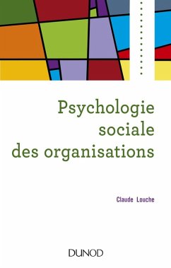 Cover Psychologie sociale des organisations - 4e éd. (eBook, ePUB)