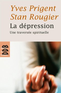 La dépression (eBook, ePUB) - Prigent, Yves; Rougier, Stan