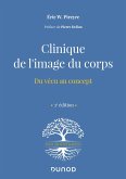 Clinique de l'image du corps - 3e éd. (eBook, ePUB)