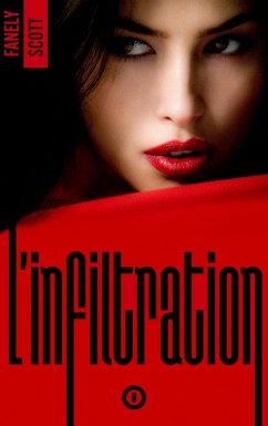 Cover L'Infiltration - tome 1 (eBook, ePUB)