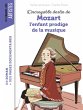 L'incroyable destin de Mozart, l'enfant... - Bild 1