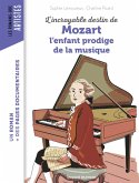 L'incroyable destin de Mozart, l'enfant prodige de la musique (eBook, ePUB)