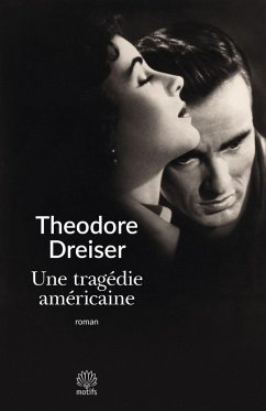 Une tragédie américaine (eBook, ePUB) - Dreiser, Theodore