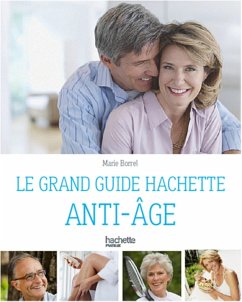 Le guide Hachette anti-âge (eBook, ePUB) - Borrel, Marie
