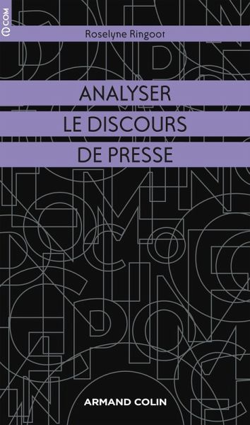 Analyser le discours de presse (eBook, ePUB) Analyser le discours de presse (eBook, ePUB)