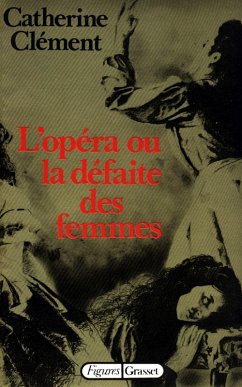 L'opéra ou la défaite des femmes (eBook, ePUB) - Clément, Catherine