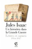 Jules Isaac, un historien dans la grande guerre (eBook, ePUB)