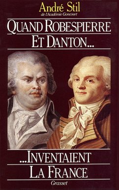 Cover Quand Robespierre et Danton inventaient la France (eBook, ePUB)