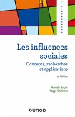 Les influences sociales - 2e éd. (eBook, ePUB)