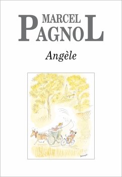 Angèle (eBook, ePUB) - Pagnol, Marcel