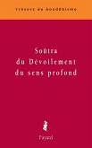 Soûtra du dévoilement du sens profond (eBook, ePUB)