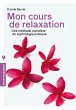 Mon cours de relaxation (eBook, ePUB) - Bild 1