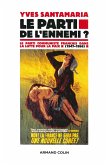 Le Parti de l'ennemi ? (eBook, ePUB)