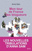 Mon tour de France des blogueurs (eBook, ePUB)