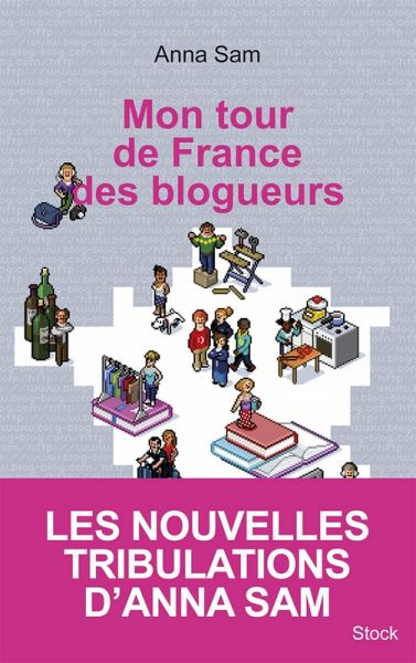 Mon tour de France des blogueurs (eBook, ePUB)