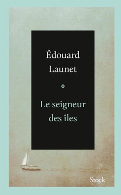 Le seigneur des îles (eBook, ePUB) - Launet, Edouard