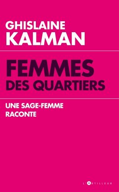 Femmes des quartiers (eBook, ePUB) - Kalman, Ghislaine