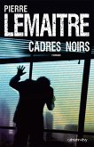 Cadres noirs (eBook, ePUB)