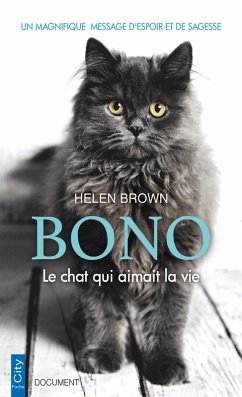 Bono le chat qui aimait la vie (eBook, ePUB) - Brown, Helen