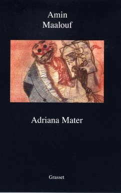 Adriana mater (eBook, ePUB) - Maalouf, Amin