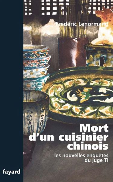 Mort d'un cuisinier chinois (eBook, ePUB) Mort d'un cuisinier chinois (eBook, ePUB)