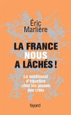 La France nous a lâchés! (eBook, ePUB)